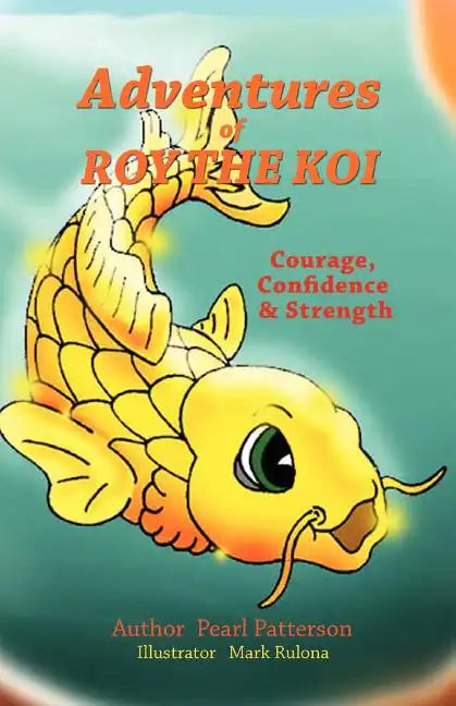 Adventures of Roy The Koi - Paperback