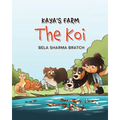 Kaya's Farm: The Koi - Paperback
